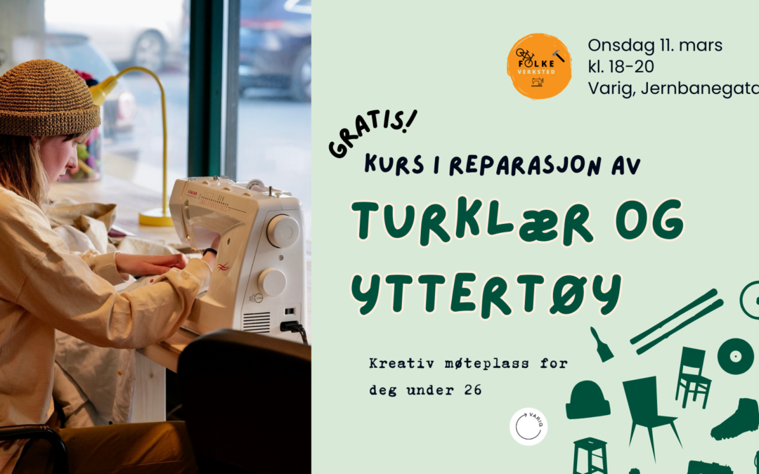 Gratis reparasjonskurs for unge: TUR- OG YTTERTØY
